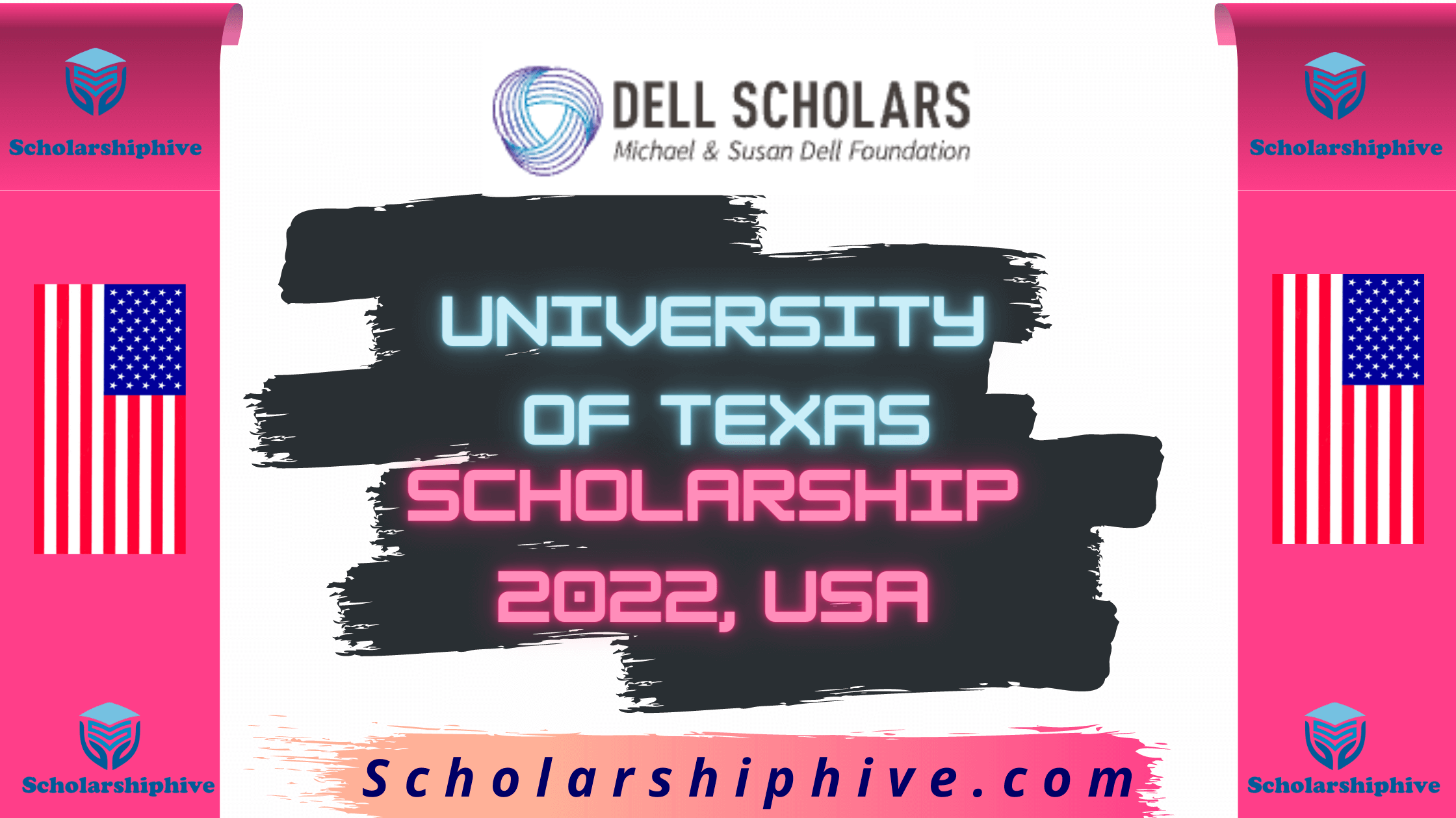 University of Texas Scholarship 2022, USA Apply Now Scholarshiphive