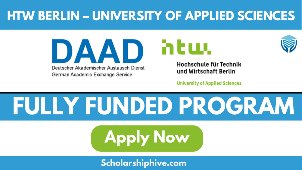 HTW Berlin DAAD Scholarship 2025 poster – step-by-step application guide for fully funded bachelor's programs in economics, development, and international studies. Includes details on tuition coverage, living expenses, eligibility criteria, English proficiency requirements (TOEFL 96 / IELTS 7.0), and required work experience for international applicants.