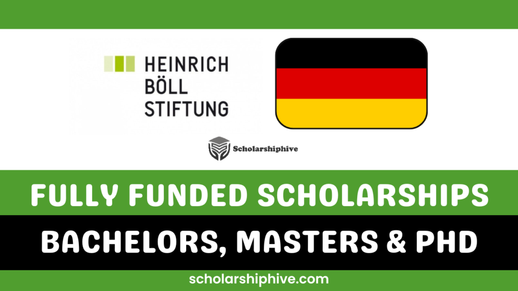 Step-by-step guide poster for Heinrich Böll Foundation Scholarships 2025 – fully funded scholarships for international master’s and PhD students. Includes eligibility criteria, required documents, application deadlines, and online submission process to study in Germany. Ideal for applicants seeking scholarships in environmental studies, social sciences, human rights, and political activism.