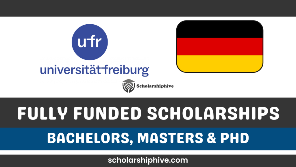 "University of Freiburg Global Scholarship poster showing step-by-step application process for non-EU international students at Bachelor’s, Master’s, and PhD levels; supports academic excellence with partial tuition coverage and living allowance across all programs.