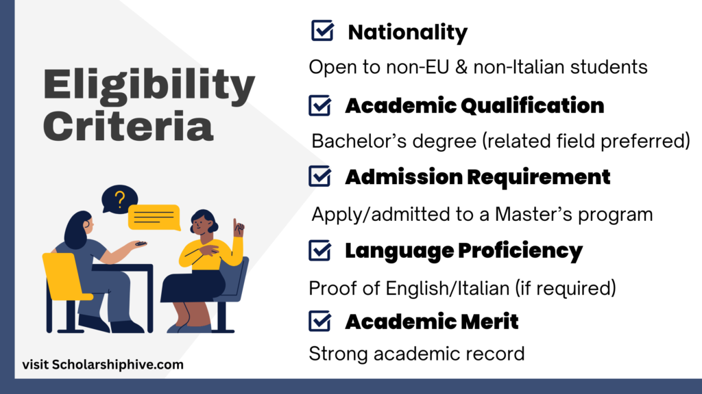 Eligibility criteria for University of Tuscia scholarship 2025: non-EU students, bachelor’s degree, admission to master’s, language proof, strong academics.