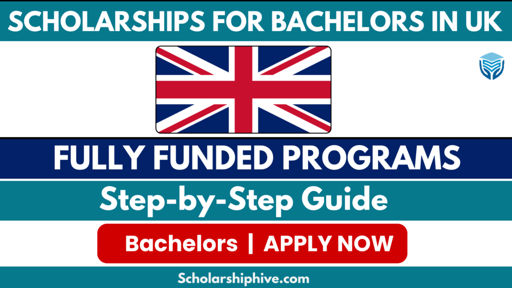 Scholarships for Bachelor in UK